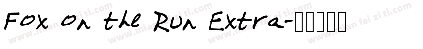 Fox on the Run Extra字体转换